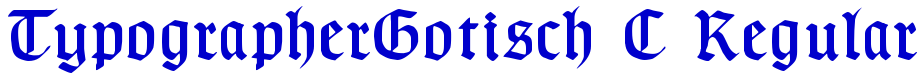 TypographerGotisch C Regular 字体
